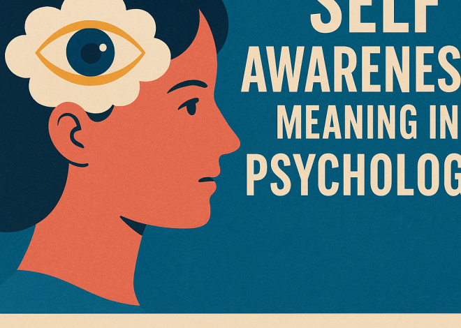 Self Awareness Meaning in Psychology: Unlock Stunning Insights Today!
